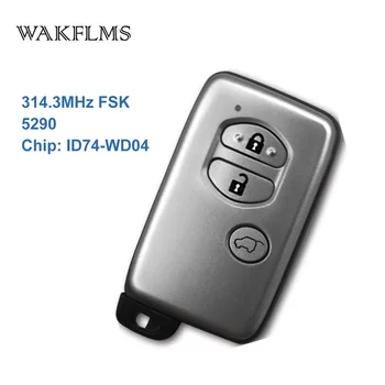 3 Tlačítka 314.3 MHz Rady Č. 5290 ID74-WD04 Čip Pramene Keyless Go / Entry Remote Auto Klíče Pro Toyota