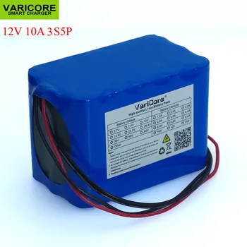 VariCore New Ochrana Velká kapacita 12 V 10Ah 18650 lithiová Dobíjecí baterie 12.6 v 10000 mAh kapacita