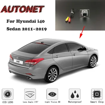AUTONET HD Noční Vidění Zálohování zpětná kamera Pro Hyundai i40 Sedan 2011~2019 Původního otvoru/spz fotoaparát