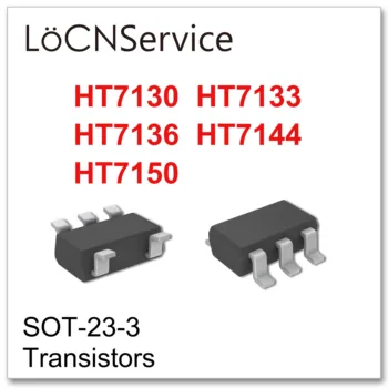 LoCNService SOT23-3 3000KS 500PCS HT7130 HT7133 HT7136 HT7144 HT7150 SMD Vysoce kvalitní